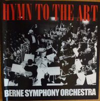 Bern Symphony Orchestra HYMN TO THE ART Klassik CD neu ovp