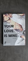 Your Love is Mine Manga, Hayabusa, Neuwertig! Top!