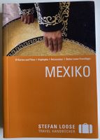 MEXIKO - Reiseführer Loose's Traveltipps - Mexiko