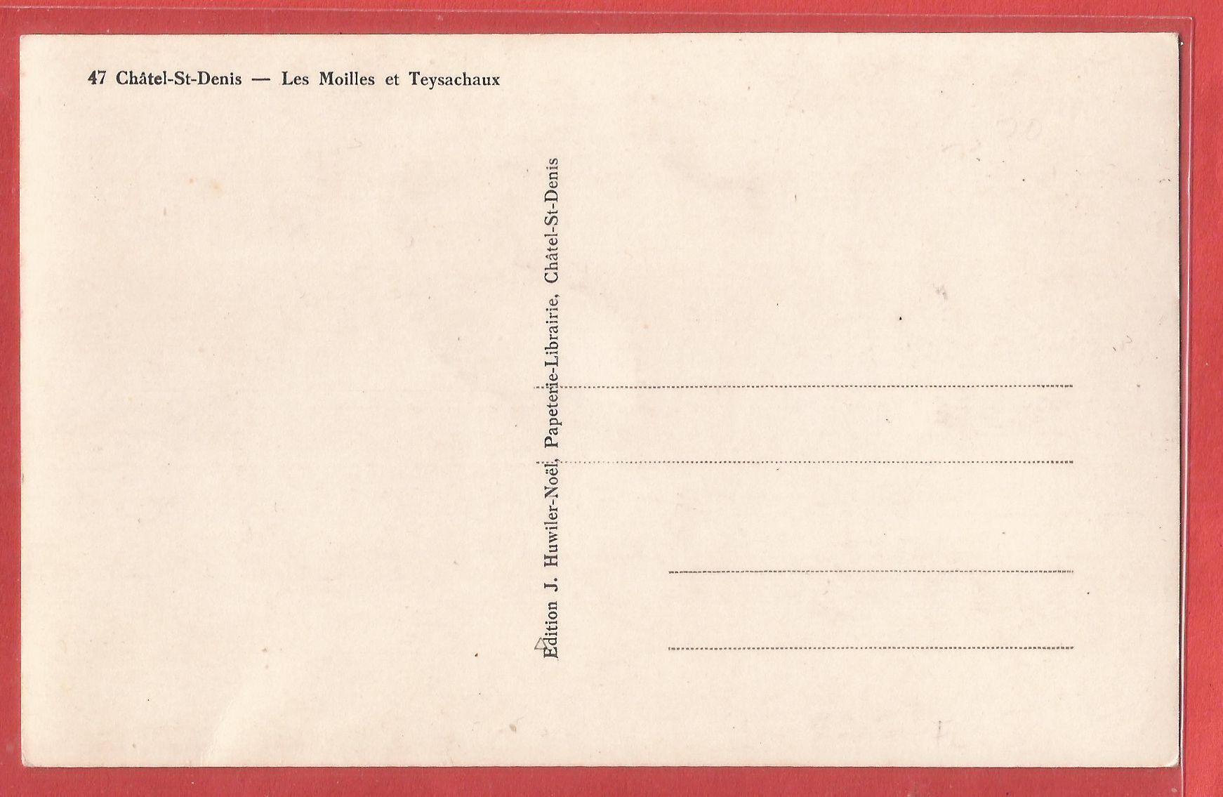 Ansichtskarten: Châtel-St-Denis - Les Moilles et Teysachaux - ca. 1930 – Gebraucht aus Fislisbach von Porano 1