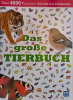Das grosse Tierbuch / über 4000 Tiere suchen & entdecken