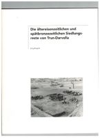 Archäologie: Siedlung Trun-Darvella, GR