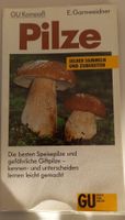 Pilzbestimmungsbuch: Sicher Pilze sammeln im Herbst!