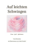 Beetschen Vroni - Auf leichten Schwingen / Prosa