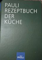 Pauli  Rezeptbuch der Küche (für Gastronomie & Küche)