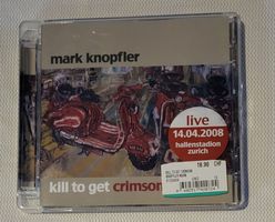 Mark knopfler - Kill to get crimson