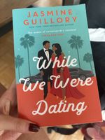 While we were dating - Jasmine Guillory (Romance English)