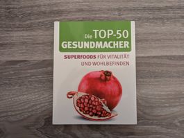 Die TOP-50 Fitmacher - Superfood für Vitalität und Wohlbefin