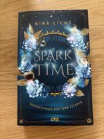 Kira Licht "Spark of Time" Roman sehr guter Zustand