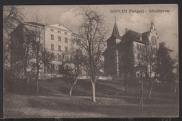 Wohlen  1915  Schulhäuser