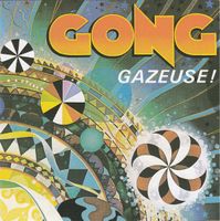 Gong – Gazeuse!