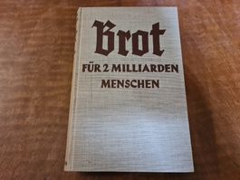 Brot für 2 Milliarden Menschen