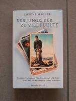 Der Junge, der zu viel fühlte (Autismus) - Lorenz Wagner