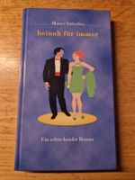 beinah für immer - Blanca Imboden