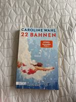 Roman 22 Bahnen von Caroline Wahl