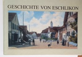 Geschichte der Gemeinde Eschlikon TG