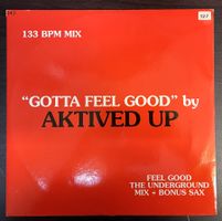 Aktived Up – Gotta Feel Good (Vinyl)