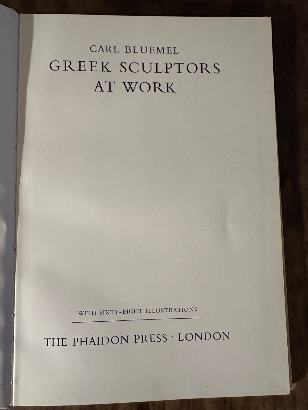 Libri: Carl Bluemel: Greek Sculptors at Work. – Usato da Zürich venduto da allp 2
