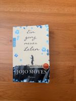 Roman von Jojo Moyes "Ein ganz neues Leben"