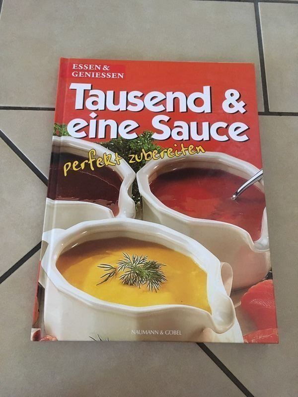 Libri: Tausend und eine Sauce Naumann & Göbel – Nuovo (secondo la descrizione) da Bergdietikon venduto da book-4-you