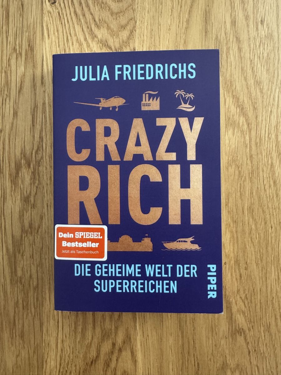 Libri: Crazy Rich - Die geheime Welt der Superreichen – Usato da Frutigen venduto da _.Anja.B._