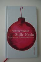 Martin Walker Stille Nacht Nicht nur 1 Weihnachtsgeschichte