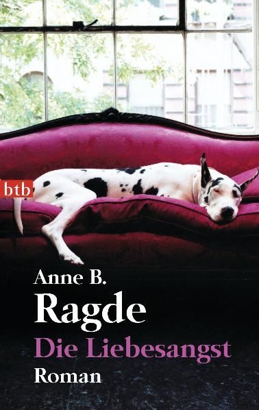Ragde Anne B. - Die Liebesangst / Roman | Kaufen auf Ricardo