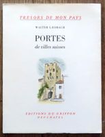 Trésors de mon Pays - Portes des villes suisses