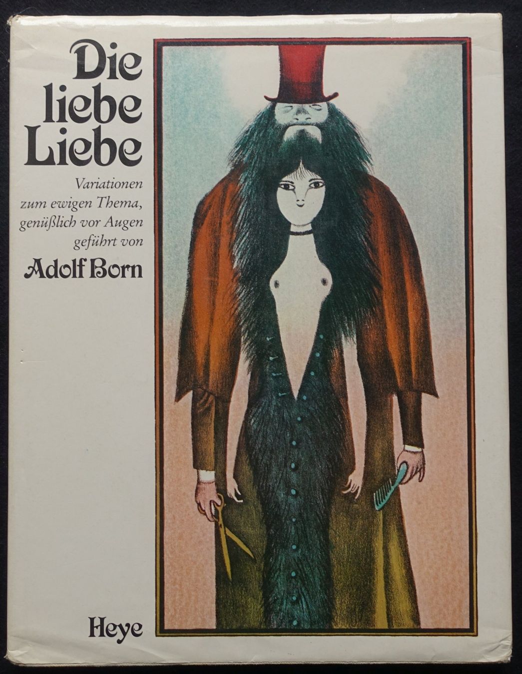 Libri: Adolf Born: Die liebe Liebe – Usato da Gutenswil venduto da Optico