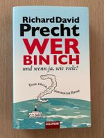 Richard David Precht – Wer bin ich und wenn ja, wie viele?
