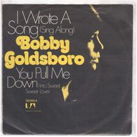 Bobby Goldsboro  --  I wrote a Song  Single7