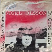 Vinyl-Single Nigel Olsson - Only One Woman