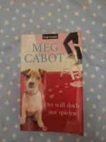 Meg Cabot - Der will doch nur spielen - Roman