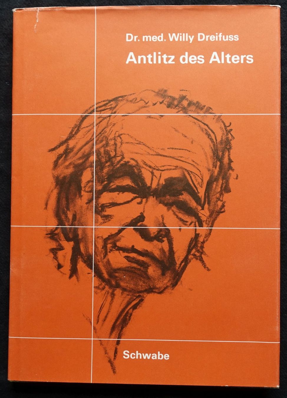 Bücher: Willy Dreifuss: Antlitz des Alters – Gebraucht aus Gutenswil von Optico