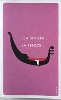 La Fenice – Lea Singer – Roman – Kampa – TB – Top