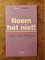 Neem het niet! - Stephane Hessel