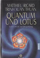 Matthieu Ricard  Quantum und Lotus