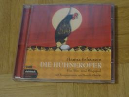 Die Hühneroper - Ein Hör- und Singspiel CD