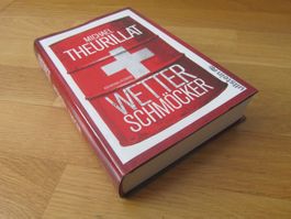 Michael Theurillat  --  WETTERSCHMÖCKER / Top Zustand