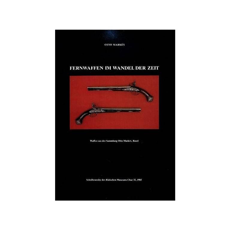 Libri: Fernwaffen im Wandel der Zeit – Usato da Muttenz venduto da Fantom03