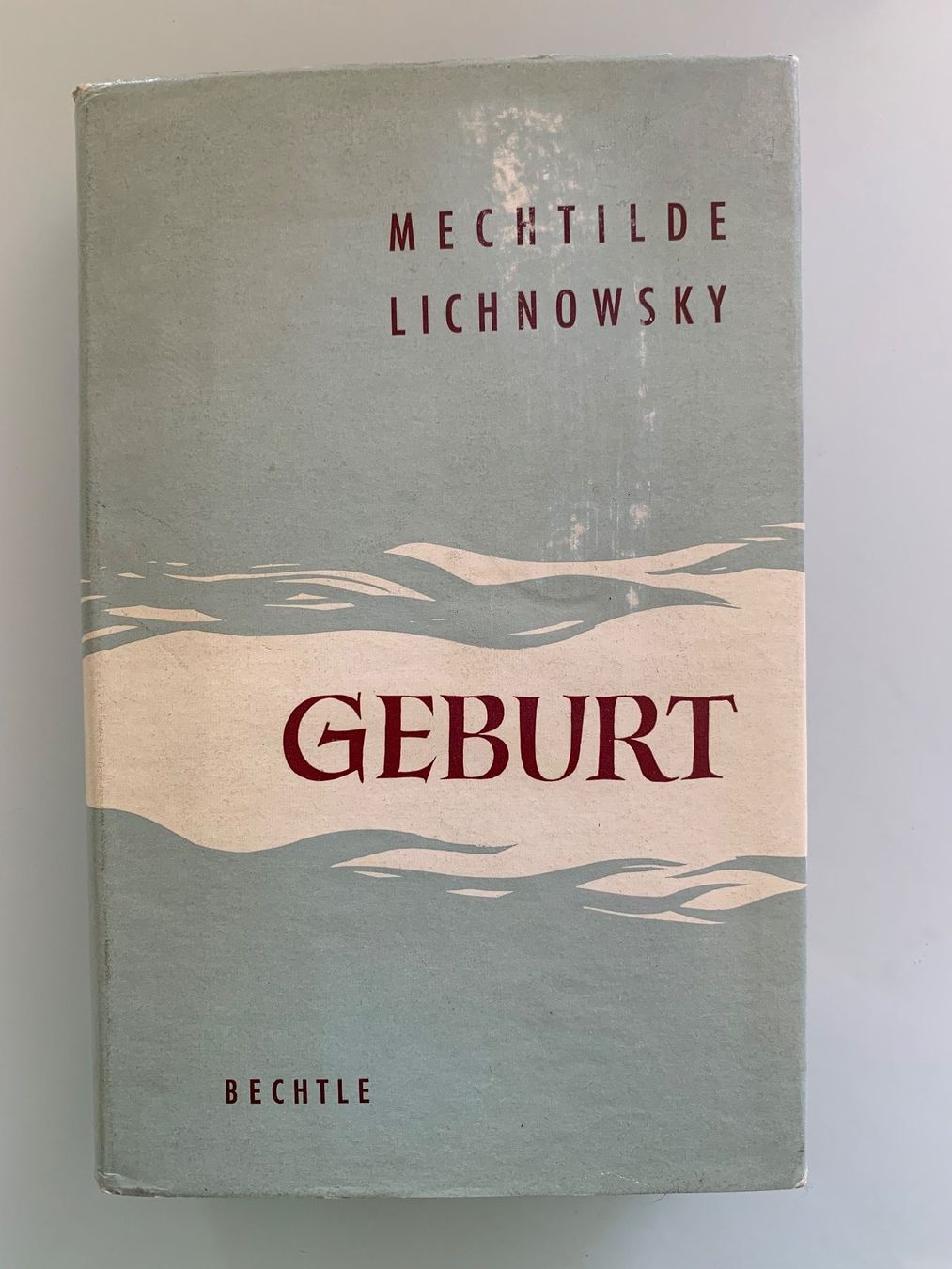 Libri: Geburt - Mechtilde Lichnowsky - 1954. – Usato da Basel venduto da SusaSandig