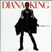 Diana King – Tougher Than Love