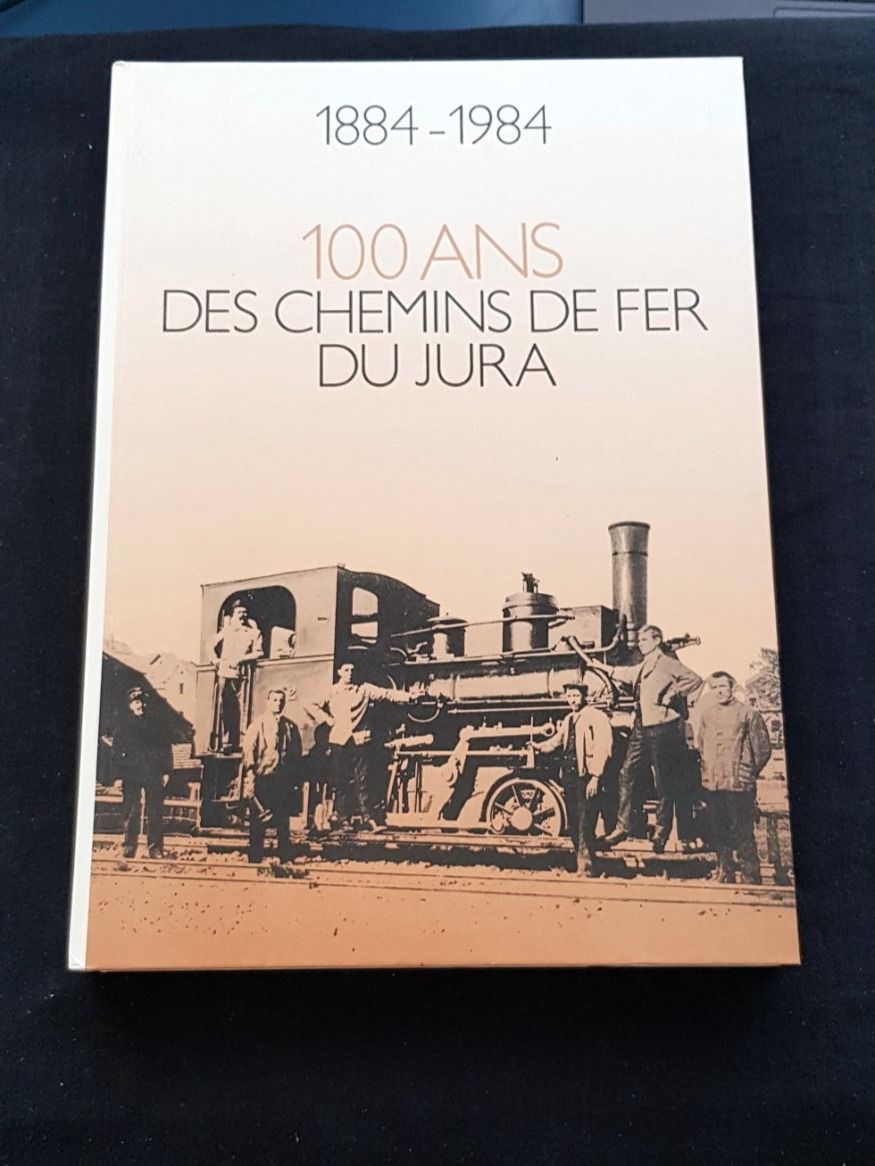 Libri: 100 ans des chemin de fer du Jura – Usato da Birrwil venduto da dirtyoldtown