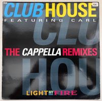 Club House Featuring Carl* – Light My Fire Vinyl