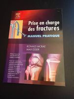 Prise en charge des fractures, manuel pratique
