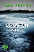 Tana French: Schattenstill