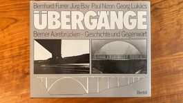 Übergänge Berner Brücken Geschichte Benteli Verlag 1984