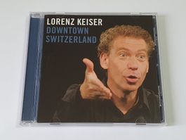 Lorenz Keiser - Downtown Switzerland | CD