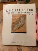 Viollet-le-Duc et le massif du mont blanc
