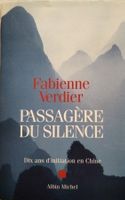 Verdier "Passagère du silence" China Reise Roman